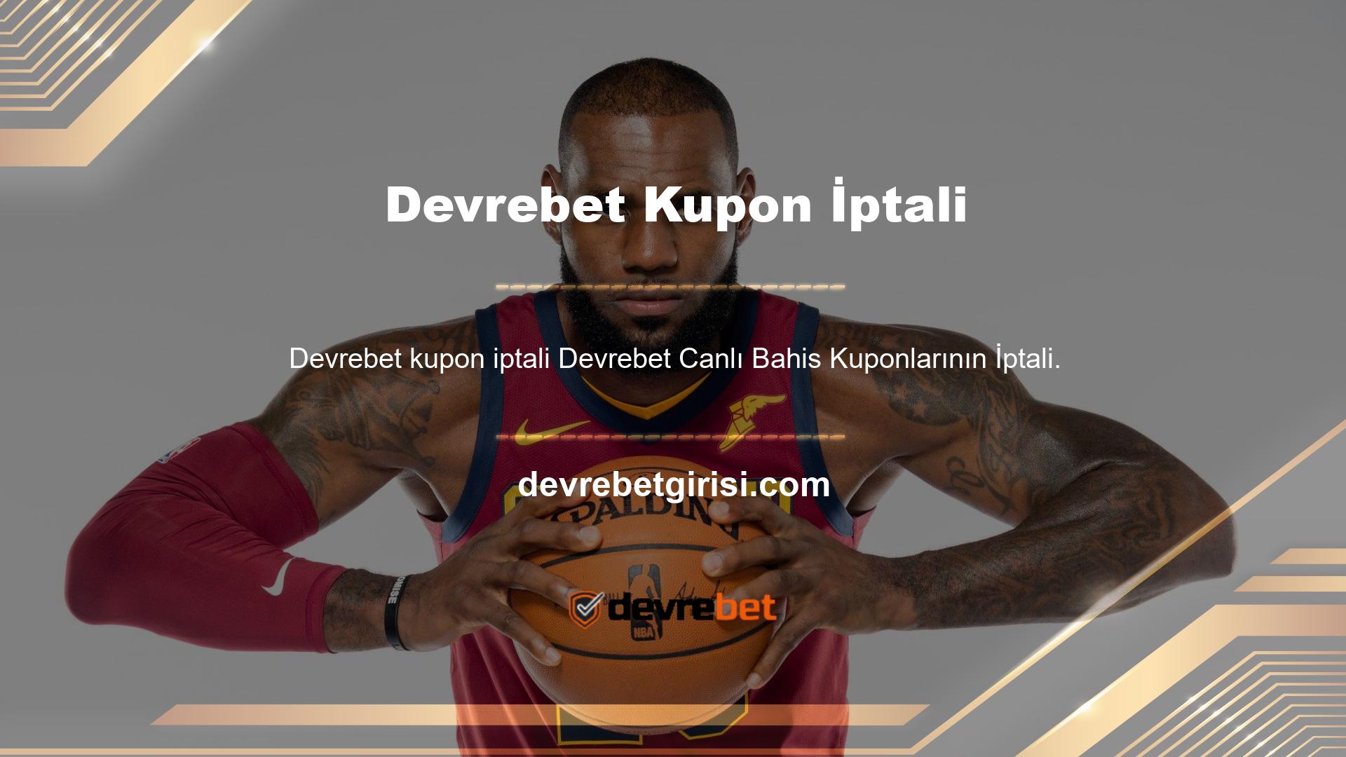 Devrebet Canlı Bahis Kuponları, oluşturulan kuponlar için canlı bahis bölümünde incelenebilir